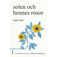 Rupi Kaur Solen och hennes rosor (bok, danskt band)