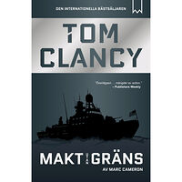 Tom Clancy Makt utan gräns (inbunden)
