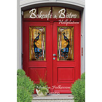 Monica Folkesson Bokcafé & Bistro Hållplatsen (inbunden)