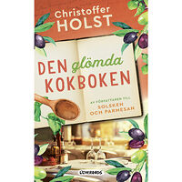 Christoffer Holst Den glömda kokboken (inbunden)