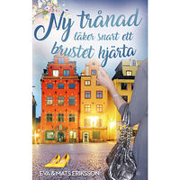 Eva Eriksson Klang Ny trånad läker snart ett brustet hjärta (bok, danskt band)