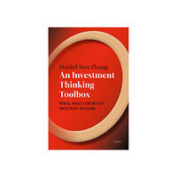 Daniel Sun Zhang An investment thinking toolbox (bok, danskt band, eng)