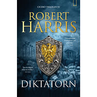 Robert Harris Diktatorn (inbunden)