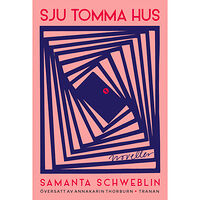 Samanta Schweblin Sju tomma hus (inbunden)