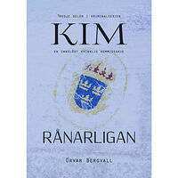 Orvar Bergvall Rånarligan (häftad)