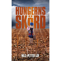 Nils-Petter Löf Hungerns skörd (pocket)