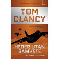 Tom Clancy Heder utan samvete (inbunden)