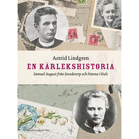 Astrid Lindgren En kärlekshistoria : Samuel August från Sevedstorp och Hanna i Hult (bok, danskt band)