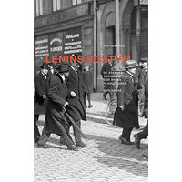 Per Leander Lenins kostym : de svenska socialisterna och ryska revolutionen (inbunden)