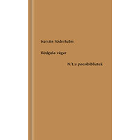 Kerstin Söderholm Rödgula vägar (inbunden)