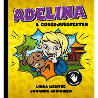 Linda Wenthe Adelina och gosedjursfesten (inbunden)