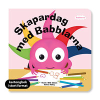 Hatten Förlag Skapardag med Babblarna, XL kartong (bok, board book)