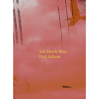 Etel Adnan Sitt Marie-Rose (inbunden)