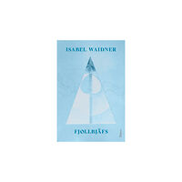Isabel Waidner Fjollbjäfs (inbunden)