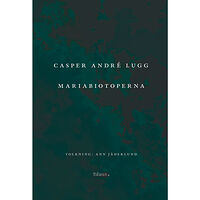 Casper André Lugg Mariabiotoperna (häftad)