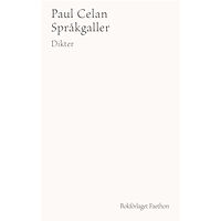 Paul Celan Språkgaller (inbunden)
