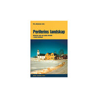 Ella Johansson Periferins landskap (inbunden)