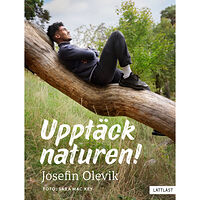 LL-förlaget Upptäck naturen! (inbunden)