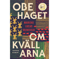 Marieke Lucas Rijneveld Obehaget om kvällarna (inbunden)