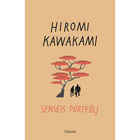 Hiromi Kawakami Senseis portfölj (inbunden)