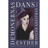 Esther Singer Kreitman Demonernas dans (inbunden)