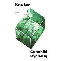 Gunnhild Öyehaug Knutar (inbunden)
