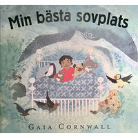 Gaia Cornwall Min bästa sovplats (inbunden)