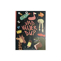 Ulrika Hjorth Vad väljer du? (inbunden)