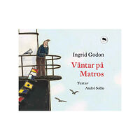 Ingrid Godon Väntar på Matros (inbunden)