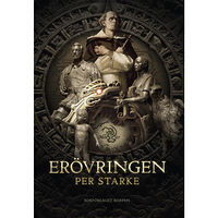 Per Starke Erövringen (inbunden)