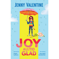 Jenny Valentine Joy alltid glad (inbunden)