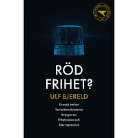 Ulf Bjereld Röd frihet? (häftad)