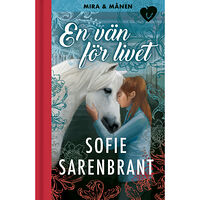 Sofie Sarenbrant En vän för livet (bok, halvklotband)