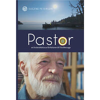 Eugene Peterson Pastor : en livsberättelse av författaren till The Message (inbunden)