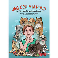 Victoria W. Gustafsson Jag och min hund (häftad)