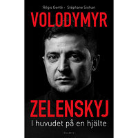 Stéphane Siohan Volodymyr Zelenskyj : i huvudet på en hjälte (bok, danskt band)