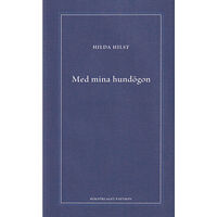Hilda Hilst Med mina hundögon (inbunden)