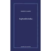 Friedo Lampe Septemberåska (inbunden)