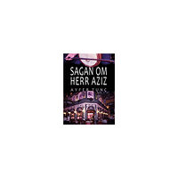 Storge Förlag Sagan om herr Aziz (inbunden)