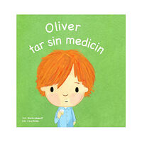 Maria Aminoff Oliver tar sin medicin (häftad)