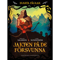 Mikael Salmson Jakten på de försvunna (inbunden)