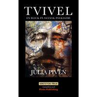 Julia Pivén Tvivel : en blick på svensk psykiatri (häftad)