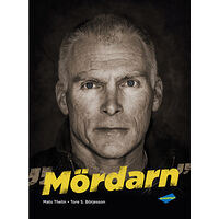 Tore S. Börjesson Mördarn : Mats Thelin (inbunden)