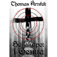 Thomas Årnfelt Sällskapet i Genua (häftad)