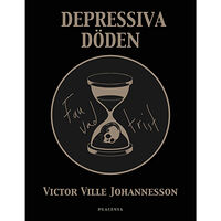Victor Ville Johannesson Fan vad trist : depressiva döden (inbunden)
