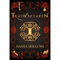 Hanna Höglund Trädväktaren (bok, danskt band)