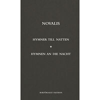 Bokförlaget Faethon Hymner till natten / Hymnen an die nacht (häftad)