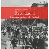 Bengt Jangfeldt Revolution! : svenska erfarenheter från Ryssland (bok, danskt band)