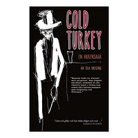Ola Brising Cold turkey : en vuxensaga (bok, danskt band)