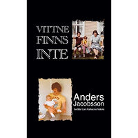 Anders Jacobsson Vittne finns inte (inbunden)